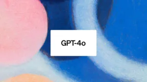 OpenAI представляє вдосконалений GPT-4o 10 GPT-4o