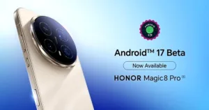 Android 17 Beta 3, HONOR Magic8 Pro