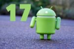 Android 17: графік оновлення смартфонів Google, Samsung, OnePlus, Xiaomi та інших брендів 14 Android 17, Android 17 оновлення, Android 17 графік оновлення, Android 17 смартфони, які смартфони отримають Android 17, Android 17 Samsung, Android 17 Xiaomi, Android 17 OnePlus, Android 17 OPPO, Android 17 vivo, Android 17 realme, Android 17 Nothing, Android 17 Motorola, One UI 9, ColorOS 17, OriginOS 7, оновлення Android 2026, оновлення Android 2027